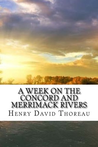 A Week on the Concord and Merrimack Rivers von CreateSpace Independent Publishing Platform