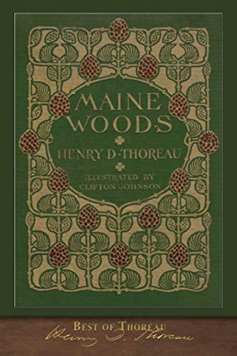 Best of Thoreau: The Maine Woods: Illustrated