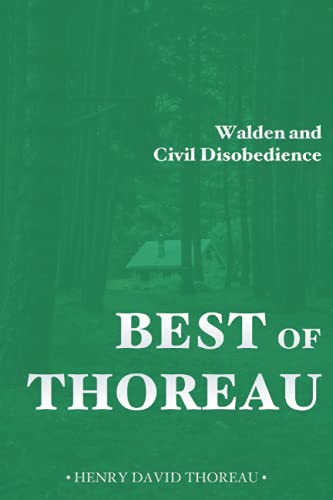 Best of Thoreau: Walden and Civil Disobedience Best of Thoreau: Walden and Civil Disobedience von Independently published
