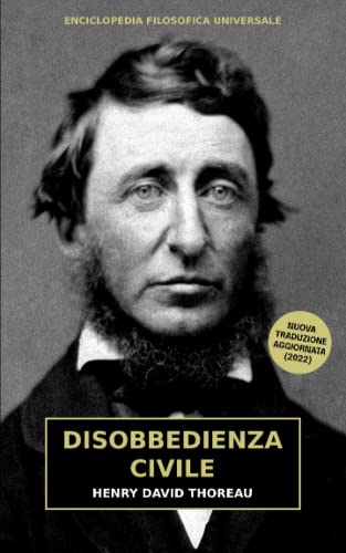 Disobbedienza Civile: il libro che ispirò i padri dell'attivismo come Gandhi, Martin Luther King o Tolstoj Disobbedienza Civile: il libro che ispirò i padri dell'attivismo come Gandhi, Martin Luther King o Tolstoj von Independently published