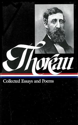 Henry David Thoreau: Collected Essays and Poems (LOA #124) (Library of America Henry David Thoreau Edition, Band 2)