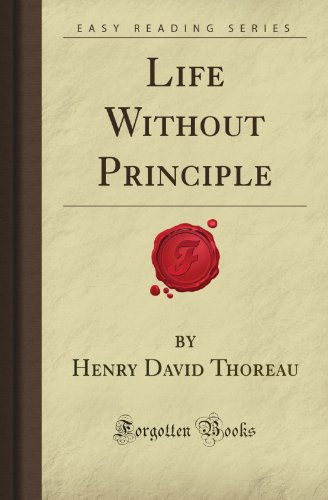 Life Without Principle (Forgotten Books)