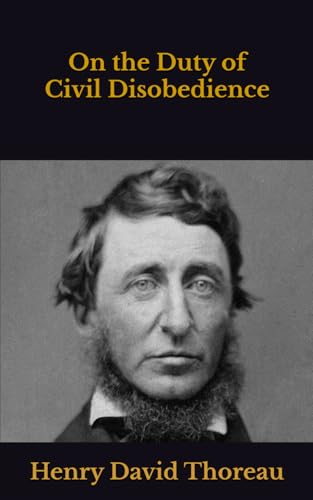 On the Duty of Civil Disobedience On the Duty of Civil Disobedience von Independently published