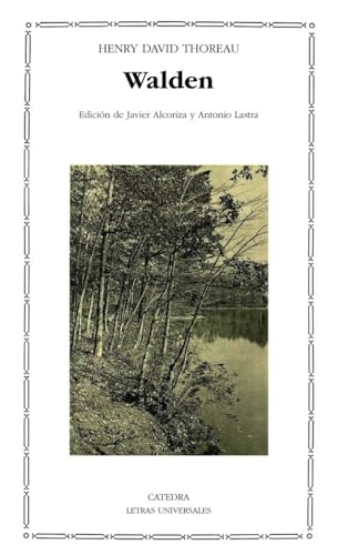 Walden (Letras Universales, Band 375) von Ediciones Cátedra
