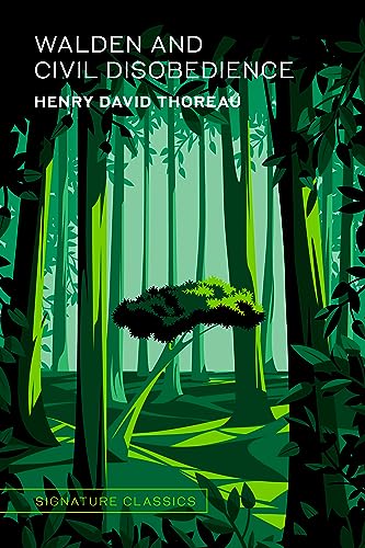 Walden and Civil Disobedience: Henry David Thoreau (Signature Classics)