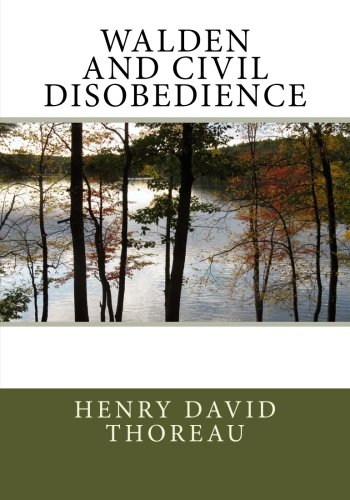 Walden and Civil Disobedience Walden and Civil Disobedience von CreateSpace Independent Publishing Platform