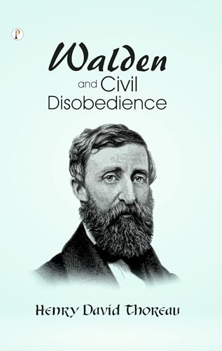 Walden and Civil Disobedience