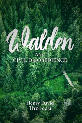 Walden and Civil Disobedience: The 1854 Classic Edition von Sky Publishing