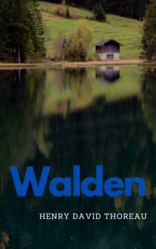 Walden: 1854 Memoir of a Transcendentalist (Annotated) von Independently published