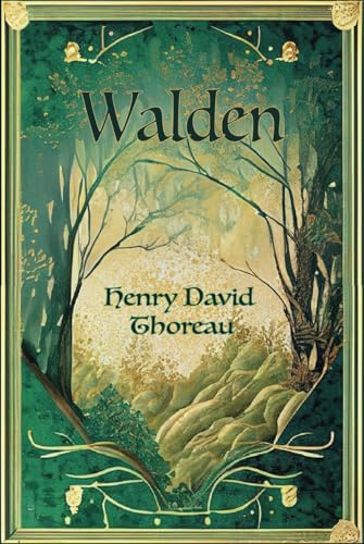 Walden: Deluxe Edition - The Complete Unabridged Original Text from 1854