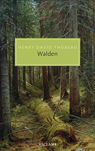 Walden: Der Traum vom einfachen Leben (Reclam Taschenbuch)