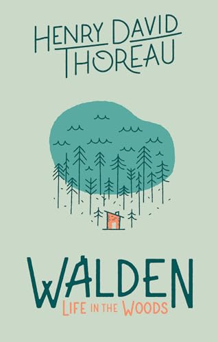 Walden: Life in the Woods