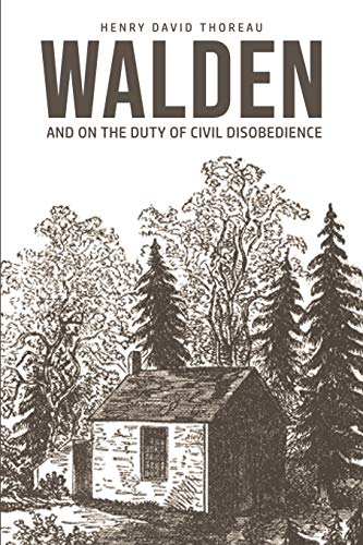 Walden: On The Duty of Civil Disobedience Walden: On The Duty of Civil Disobedience