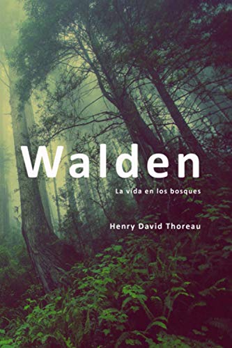 Walden: o la vida en los bosques von Independently published