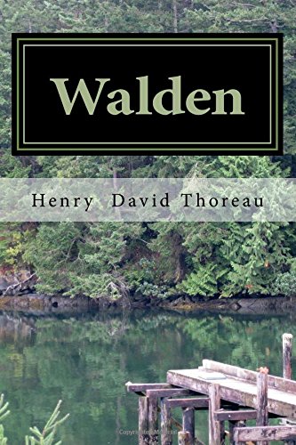 Walden: or, Life in the Woods von CreateSpace Independent Publishing Platform