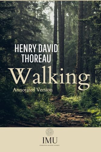 Walking: Annotated Version Walking: Annotated Version von Independently published