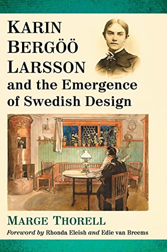 Karin Bergoo Larsson and the Emergence of Swedish Design von McFarland