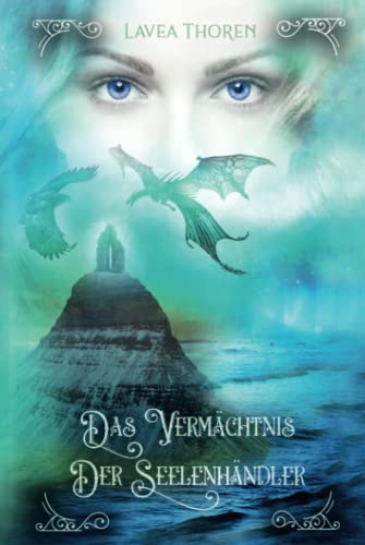 Das Vermächtnis der Seelenhändler (Asgards Seelenhändlersaga, Band 2)