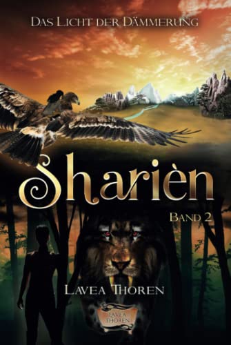 Sharièn: Das Licht der Dämmerung (Sharièn-Reihe, Band 2)