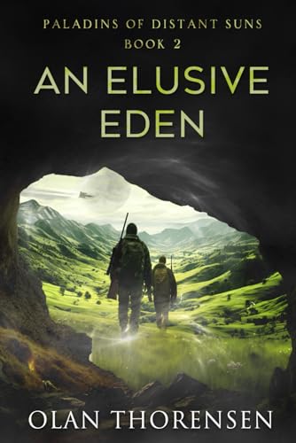 An Elusive Eden (Paladins of Distant Suns, Band 2)