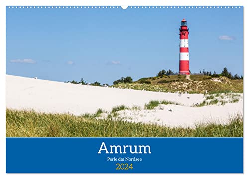 Amrum - Perle der Nordsee (Wandkalender 2024 DIN A2 quer), CALVENDO Monatskalender