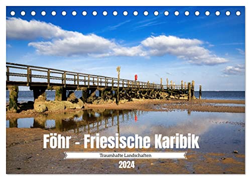 Föhr - Friesische Karibik (Tischkalender 2024 DIN A5 quer), CALVENDO Monatskalender von CALVENDO