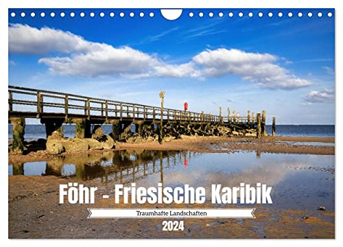 Föhr - Friesische Karibik (Wandkalender 2024 DIN A4 quer), CALVENDO Monatskalender