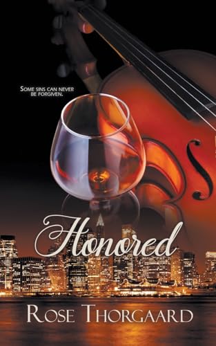 Honored (A Dark Mafia Romance, Band 2) von Wild Rose Press