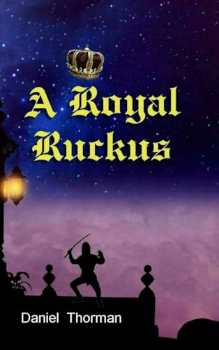 A Royal Ruckus: The Courtship of Lady Megan (The Osten Chronicles, Band 5) von Native Publishers, The