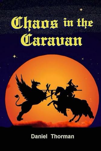 Chaos in the Caravan: A Magical Slice of Medieval Life (The Osten Chronicles, Band 2) von Native Publishers, The