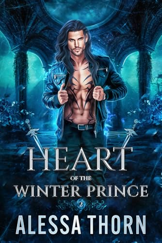 Heart of the Winter Prince: A Fated Mates Fae Romance (Wrath of the Fae, Book 2) (The Fae Universe, Band 2) von Independently published