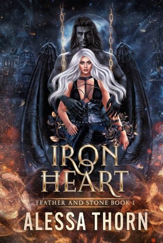 Ironheart: A Gargoyles Fantasy Romance (Feather and Stone, Band 1) von Independently published