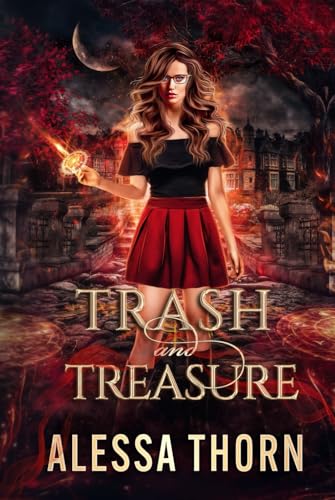 Trash and Treasure: (Ironwood, Book 1) (The Fae Universe, Band 4) von Independently published