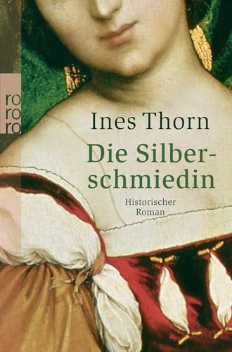 Die Silberschmiedin von Rowohlt