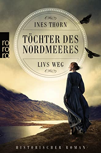 Töchter des Nordmeeres – Livs Weg: Historischer Roman