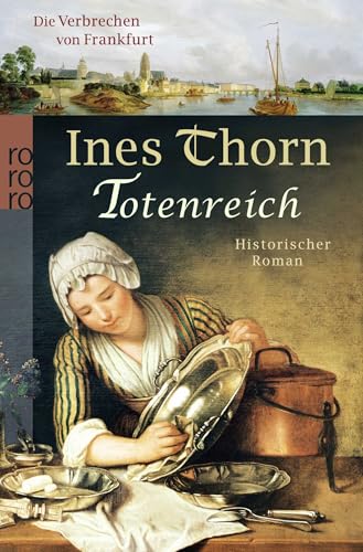 Totenreich: Historischer Kriminalroman