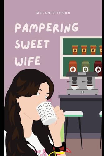 Pampering Sweet Wife von Independently published