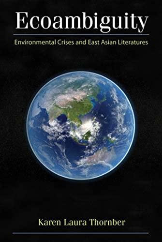 Ecoambiguity: Environmental Crises and East Asian Literatures