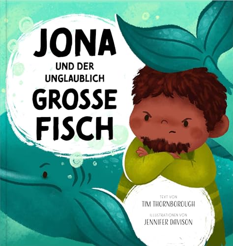 Jona und der unglaublich große Fisch (Meine allerschönsten Bibelgeschichten)