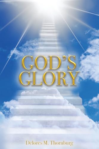God's Glory von Trilogy Christian Publishing, Inc.