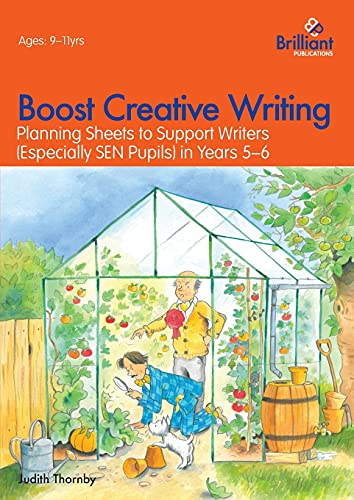 Boost Creative Writing - Planning Sheets to Support Writers (Especially SEN Pupils) in Years 5-6 von Brilliant Publications