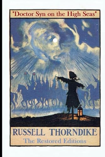 Doctor Syn on the High Seas: The Restored Edition von Independently published