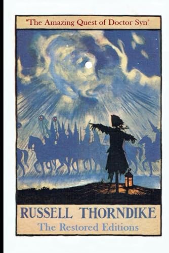 The Amazing Quest of Doctor Syn: The Restored Edition von Independently published