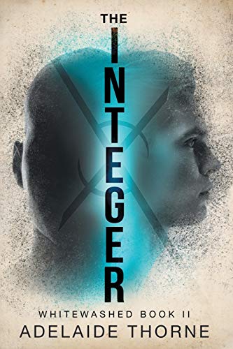 The Integer (Whitewashed, Band 2)