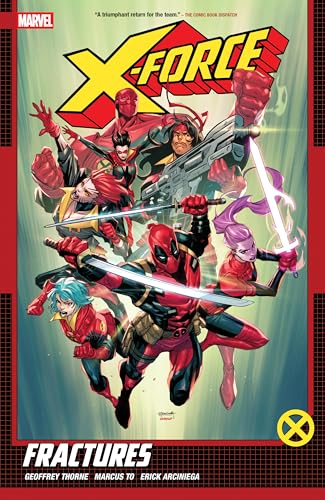 X-Force by Geoffrey Thorne Vol. 1: Fractures von Marvel Universe