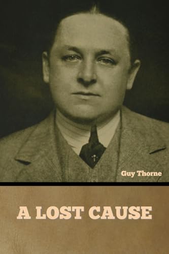 A Lost Cause von Bibliotech Press