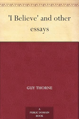 "I Believe" and Other Essays von Anson Street Press