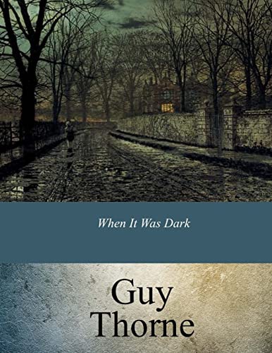When It Was Dark von CREATESPACE