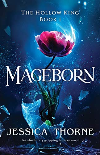 Mageborn: An absolutely gripping fantasy novel (The Hollow King, Band 1) von Bookouture