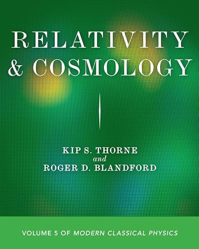 Relativity and Cosmology: Volume 5 of Modern Classical Physics (Modern Classical Physics, 5, Band 5)